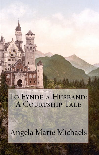 To Fynde a Husband: A Courtship Tale front cover image